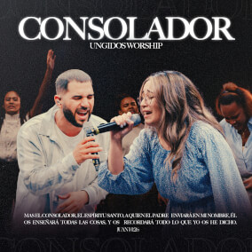 Consolador By Ungidos Worship