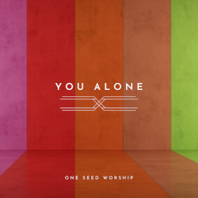 You Alone Por One Seed Worship
