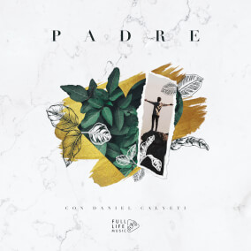 Padre (feat. Daniel Calveti)
