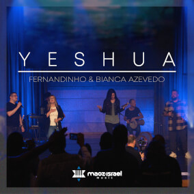 Yeshua (Live) Por Maoz Israel Music