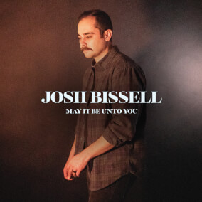 May It Be Unto You de Josh Bissell