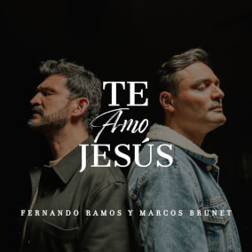 Te Amo Jesús (feat. Marcos Brunet)