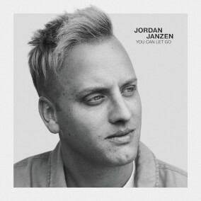 You Can Let Go By Jordan Janzen