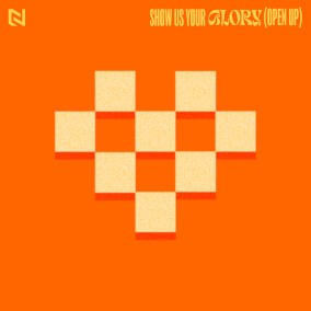 Show Us Your Glory (Open Up) Por Northway Collective