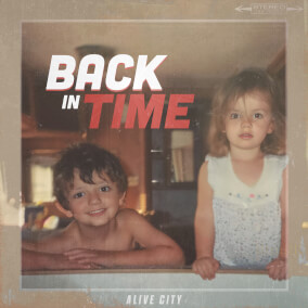 Back In Time By Alive City