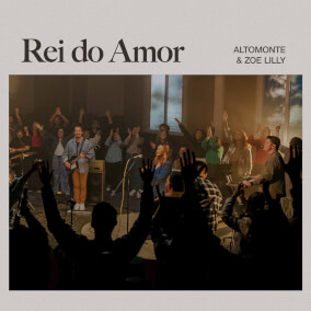 Rei do Amor By Altomonte Music