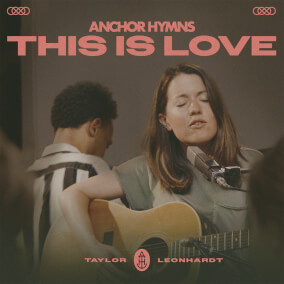 This Is Love de Anchor Hymns