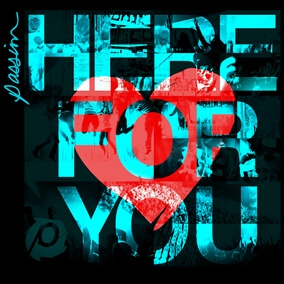 Here For You By Passion