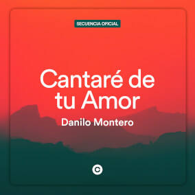 Cantaré De Tu Amor Por Director Creativo, Danilo Montero