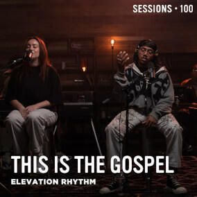 This Is The Gospel - MultiTracks.com Session Por ELEVATION RHYTHM