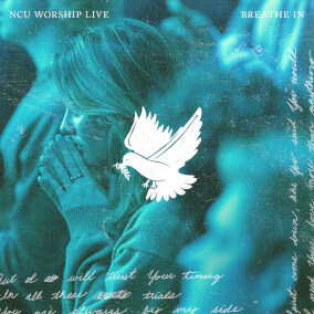 Breathe In de NCU Worship Live