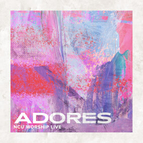 Adores By NCU Worship Live