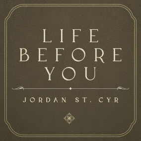 Life Before You Por Jordan St. Cyr