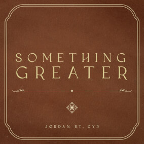 Something Greater de Jordan St. Cyr
