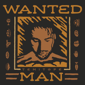 Wanted Man By Temitope