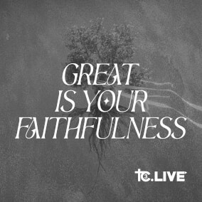 Great Is Your Faithfulness By TC3 Live