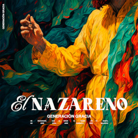 El Nazareno By Generación Gracia Música