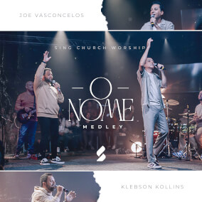 O Nome (Medley) By Joe Vasconcelos, Klebson Kollins