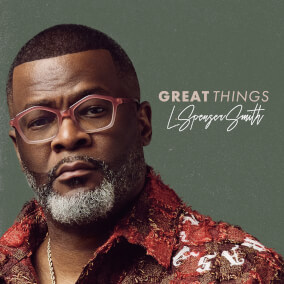 Great Things By L. Spenser Smith