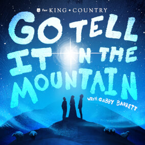 Go Tell It on the Mountain (Rewrapped) de for KING & COUNTRY