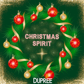 Christmas Spirit By Dupree