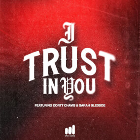 I Trust In You Por UPCI Music