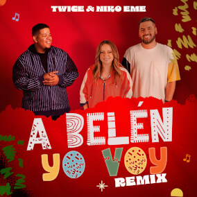 A Belén Yo Voy (Remix) de TWICE