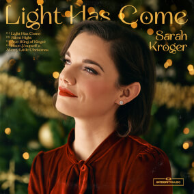 Light Has Come By Sarah Kroger