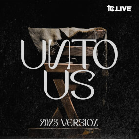 Unto Us (feat. Michelle Nuckols) By TC3 Live