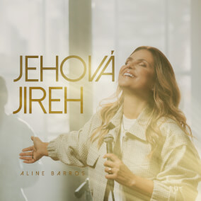 Jehova Jireh By Aline Barros