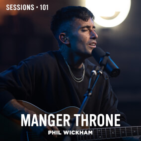 Manger Throne - MultiTracks.com Session By Phil Wickham