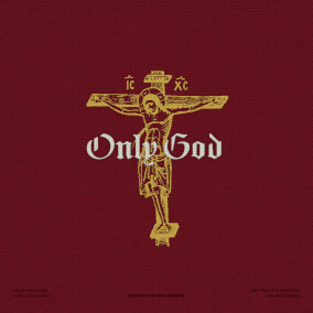 Only God By Circuit Rider Music