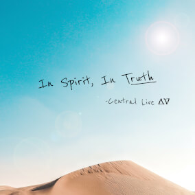 In Spirit, In Truth de Central Live