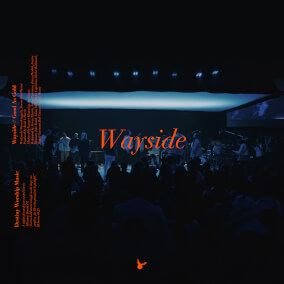 Wayside By Destiny Worship Music