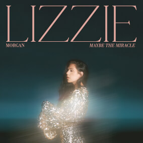 Maybe The Miracle By Lizzie Morgan