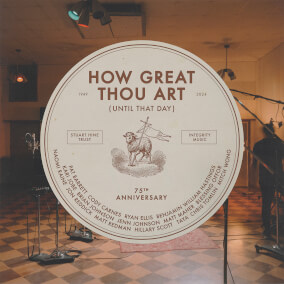 How Great Thou Art (Until That Day) By Matt Redman