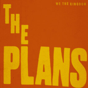 The Plans By We the Kingdom