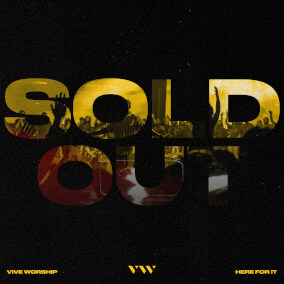 Sold Out (Live) By VIVE Worship