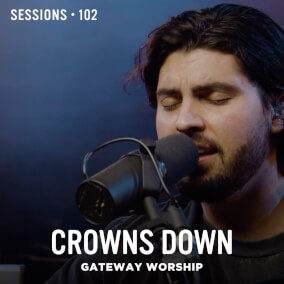 Crowns Down - MultiTracks.com Session Por Gateway Worship