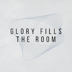 Glory Fills The Room de Christian Nuckels