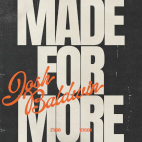 Made For More (Studio Version) de Josh Baldwin