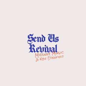 Send Us Revival Por Midway Music