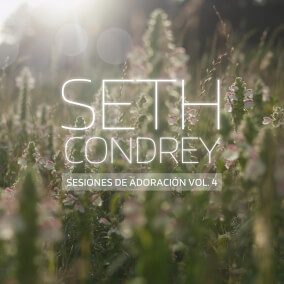 Rey De Reyes (feat. Leann) de Seth Condrey