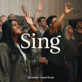 Sing (Live) de Sovereign Grace Music