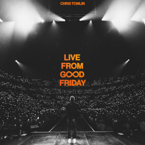 Is He Worthy (Live From Good Friday) Por Chris Tomlin