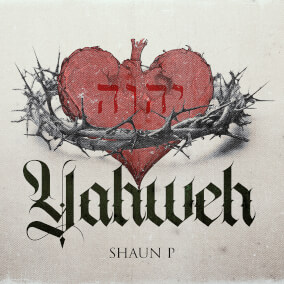 Yahweh By Shaun P