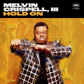 Hold On By Melvin Crispell III
