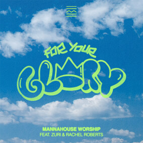 For Your Glory de Mannahouse Worship