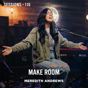 Make Room - MultiTracks.com Session By Meredith Andrews