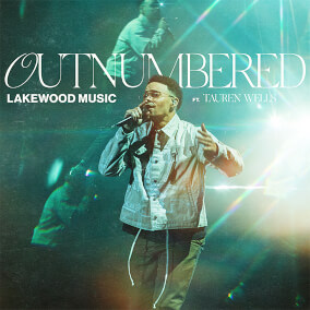Outnumbered By Lakewood Music, Tauren Wells